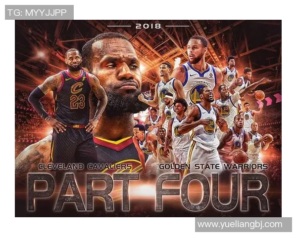 2018年NBA总决赛勇士对骑士精彩录像回顾与分析
